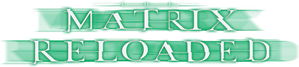 Matrix Reloaded — Logos 11