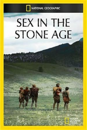 Poster National Geographic: Sex in the Stone Age (2012)