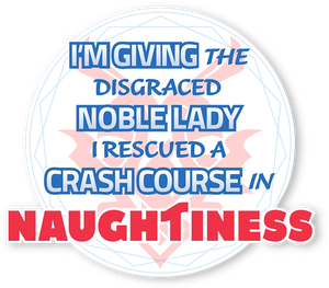 Im Giving the Disgraced Noble Lady I Rescued a Crash Course in Naughtiness Season 1 (2023) เก็บคุณหนูตกอับได้ ต้องปั้นให้ร้ายซะแล้วสิ (12 ตอนจบ)