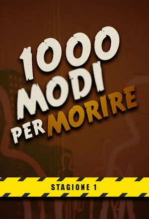 1000 modi per morire: Stagione 1