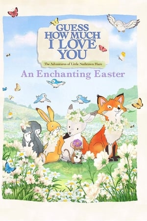 Image Guess How Much I Love You: The Adventures of Little Nutbrown Hare - An Enchanting Easter