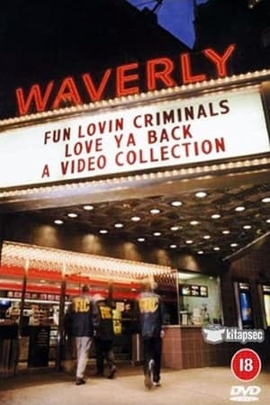 Poster Fun Lovin' Criminals: Love Ya Back - A Video Collection (2002)