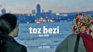 Toz Bezi (2015) Yerli Film izle