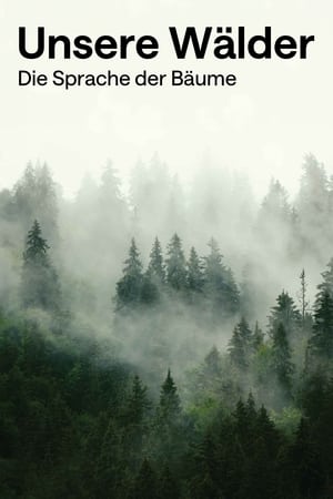 Poster Unsere Wälder: Die Sprache der Bäume 2023