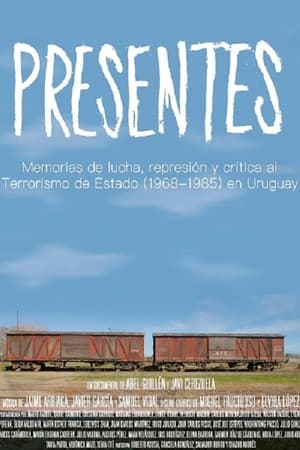 Presentes: Memorias de lucha, represión y crítica al terrorismo de Estado (1968-1985) en Uruguay (2019)