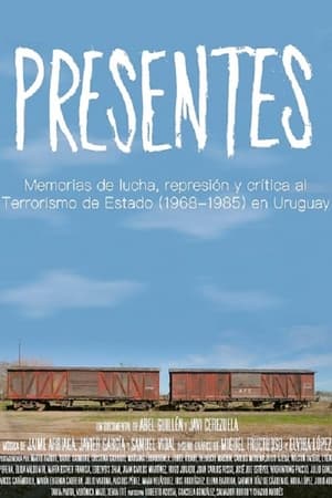 Presentes: Memorias de lucha, represión y crítica al terrorismo de Estado (1968-1985) en Uruguay