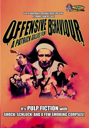 Offensive Behaviour film complet