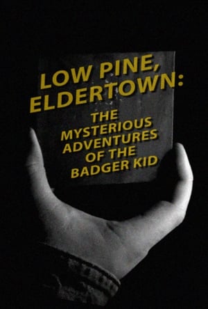 Image Low Pine, Eldertown: The Mysterious Adventures of the Badger Kid