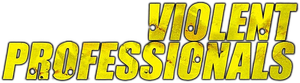 The Violent Professionals — Logos 1