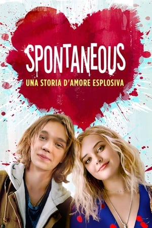 Poster Spontaneous - Una storia d’amore esplosiva 2020