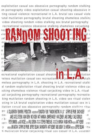 Poster di Random Shooting in LA