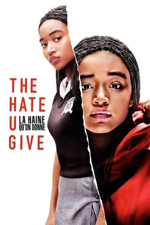 Poster The Hate U Give - La Haine qu'on donne 2018