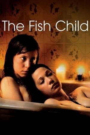 Poster The Fish Child 2009