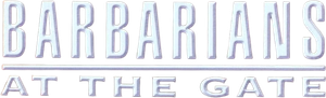 Barbarians at the Gate