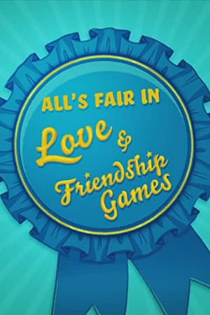 Poster All's Fair in Love & Friendship Games 2015