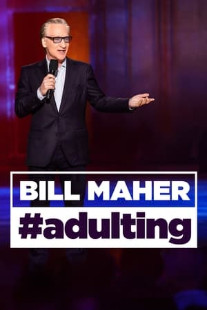 Poster Bill Maher: #Adulting 2022