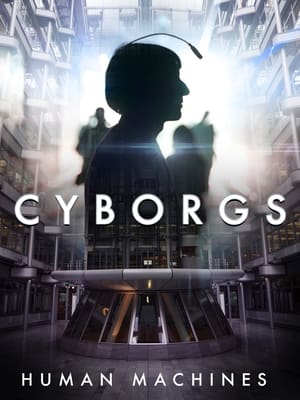 Poster Cyborgs: Human Machines (2017)