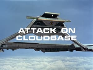 Captain Scarlet and the Mysterons Attack on Cloudbase