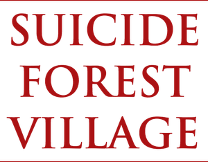 Suicide Forest Village