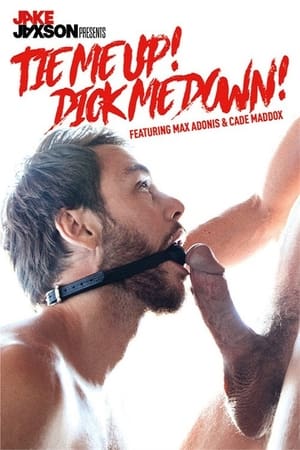 Poster Tie Me Up! Dick Me Down! (2018)