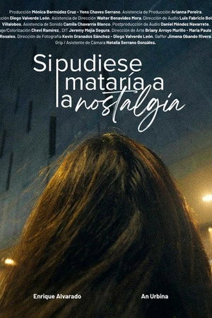 Si pudiese, mataría a la nostalgia