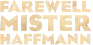 Farewell, Mr. Haffmann