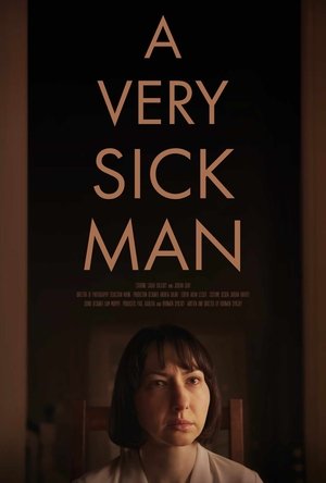 Poster A Very Sick Man ()