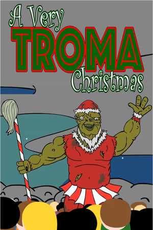 A Very Troma Christmas 2015