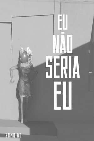 Image Eu não seria eu