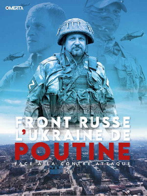 Front Russe, L'Ukraine de Poutine face à la contre-attaque
