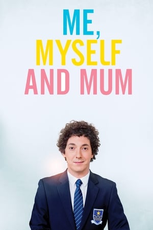 Poster Me, Myself and Mum 2013