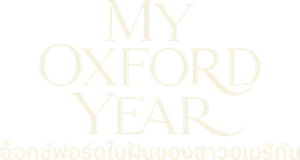 My Oxford Year (2025) อ็อกซ์ฟอร์ดในฝันของสาวอเมริกัน