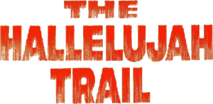 The Hallelujah Trail