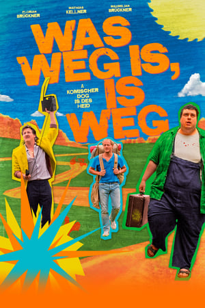 Poster Was weg is, is weg (2012)