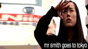 Mr. Smith Goes to Tokyo film complet