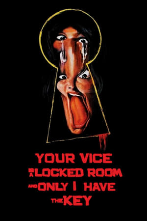 Poster Your Vice Is a Locked Room and Only I Have the Key (1972)