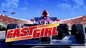 Fast Girl : La Fille Du Pilote