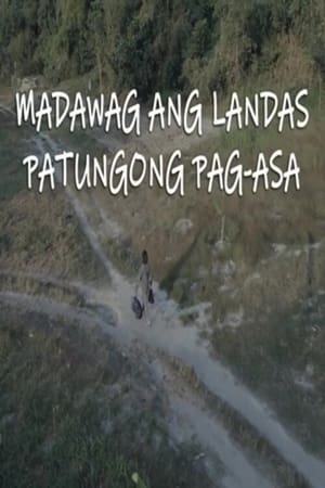 Poster Madawag Ang Landas Patungong Pag-Asa 2022