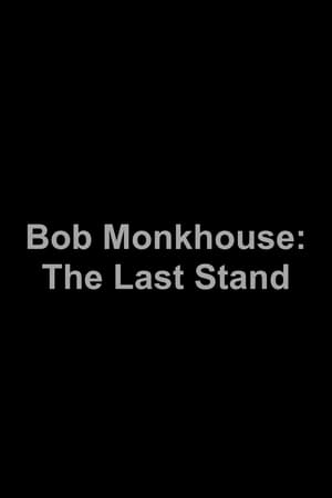 Bob Monkhouse: The Last Stand poster