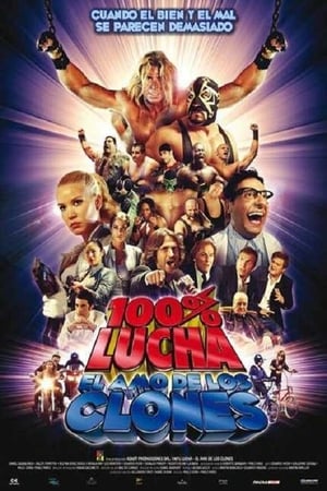 Poster 100% lucha, el amo de los clones (2009)