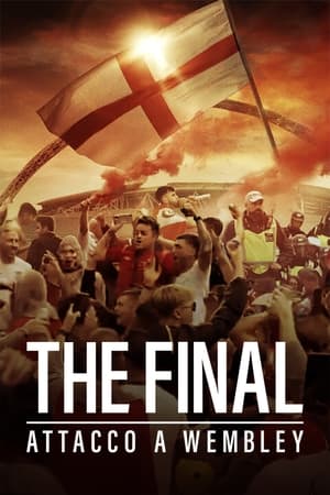 The Final: attacco a Wembley