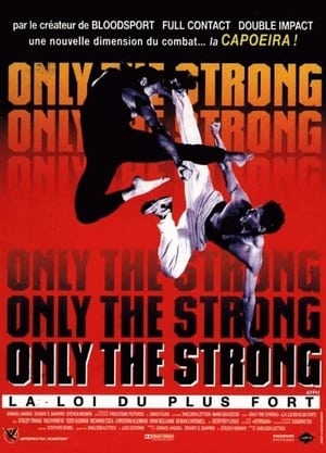 Poster Only the Strong, la loi du plus fort 1993