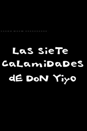 Nonton film The seven calamities of Don Yiyo (2004) terbaru sub indo Nonton film The seven calamities of Don Yiyo (2004) terbaru sub indo