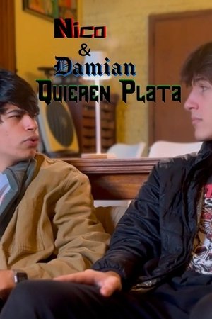 Image Nico & Damián: Quieren plata