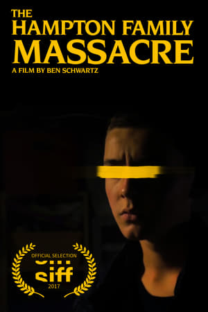 Poster The Hampton Family Massacre (2017)