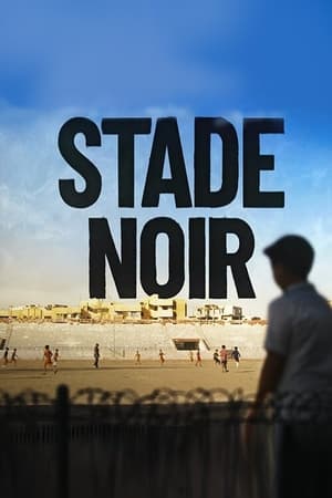 Poster Stade Noir (2021)