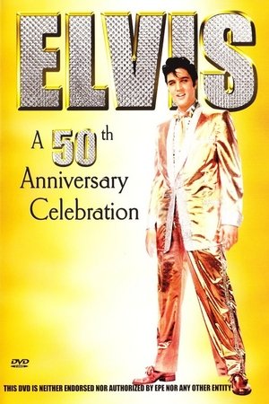 Elvis: A 50th Anniversary Celebration poster