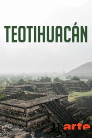 Teotihuacán – Les trésors de la cité des dieux