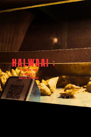 HALWAAI: An Untold Story