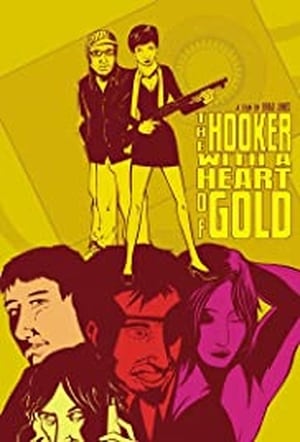 The Hooker with a Heart of Gold film complet
